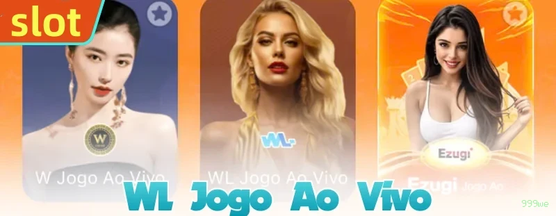 Cassino ao vivo 999we dealers